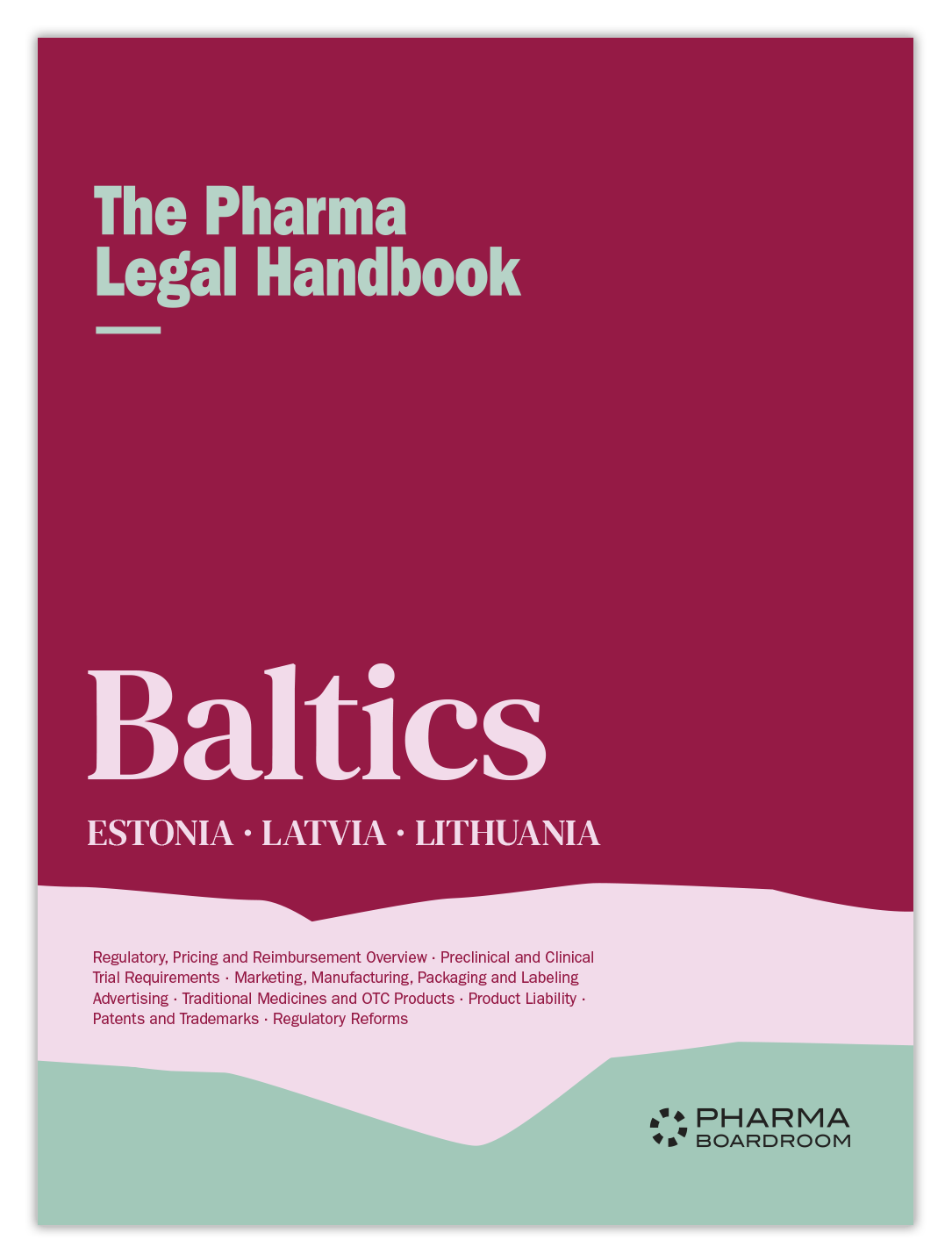 The Pharma Legal Handbook: Baltics